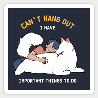 Can't hang out Sticker